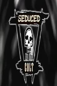 Seduced by the Cult Before Its Too Late' Poster