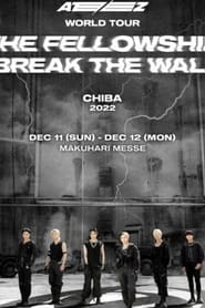 ATEEZ WORLD TOUR THE FELLOWSHIP BREAK THE WALL IN CHIBA' Poster