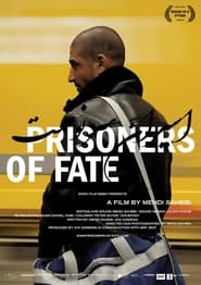 Prisoners of Fate' Poster