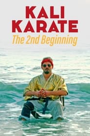 Kali Karate The 2nd Beginning' Poster