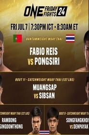 ONE Friday Fights 24 Reis vs Pongsiri 2' Poster