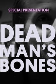 Dead Mans Bones Ft Ryan Gosling  Documentary Special Presentation' Poster