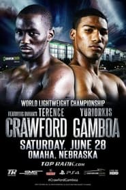 Terence Crawford vs Yuriorkis Gamboa