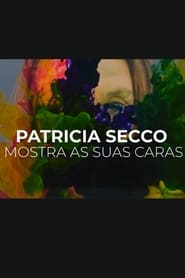 Patrcia Secco Mostra Suas Caras' Poster