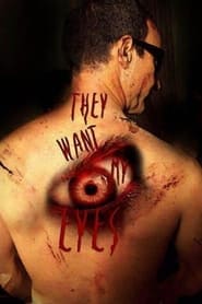 They want my eyes' Poster