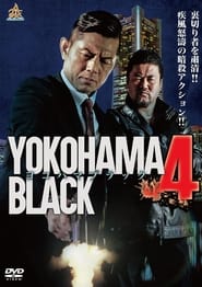 YOKOHAMA BLACK 4' Poster