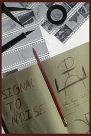 Signal to Noise' Poster