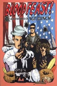 Bloodfeast The Adventures of Sgt Lunch' Poster