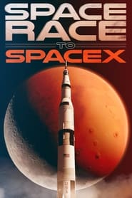 Space Race to SpaceX' Poster