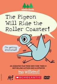 The Pigeon Will Ride the Roller Coaster