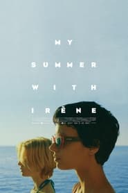 My Summer With Irne' Poster