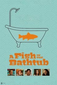 A Fish in the Bathtub' Poster