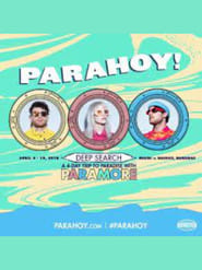 Paramore  Parahoy Deep Search Show Two