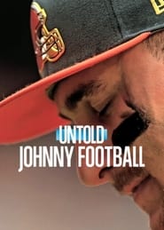 Untold Johnny Football Poster
