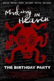 Mutiny in Heaven The Birthday Party' Poster