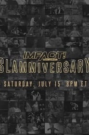 Impact Wrestling Slammiversary' Poster