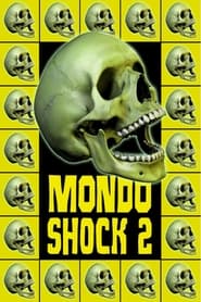 Mondo Shock 2' Poster