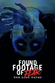 Found Footage of Fear The Lost Tapes' Poster