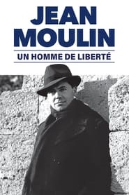 Jean Moulin un homme de libert' Poster