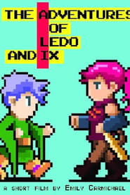 The Adventures of Ledo and Ix' Poster