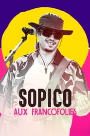 Sopico aux Francofolies 2022' Poster