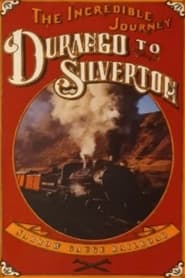 The Incredible Journey Durango to Silverton' Poster