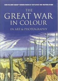 The Great War in Colour' Poster