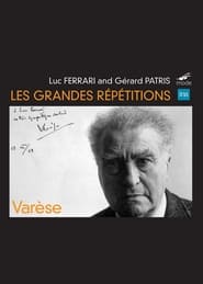Streaming sources forThe Great Rehearsals Homage to Edgard Varse