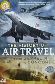 The History of Air Travel From Zeppelin to Concorde' Poster