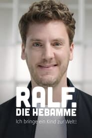 Ralf die Hebamme  Ich bringe ein Kind zur Welt' Poster