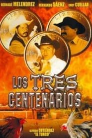 Los Tres Centenarios' Poster