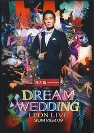 Dream Wedding Leon Live Summer 09' Poster