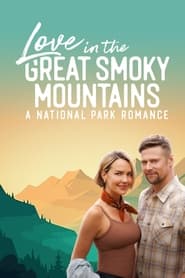 Love in the Great Smoky Mountains A National Park Romance' Poster