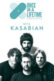 Once in a Lifetime Sessions with Kasabian' Poster