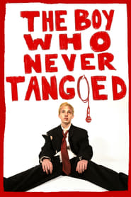 The Boy Who Never Tangoed' Poster