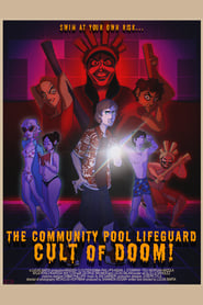 The Community Pool Lifeguard Cult of Doom' Poster