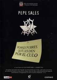 Pepe Sales Pobres pobres que els donguin pel cul' Poster
