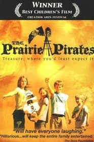 The Prairie Pirates' Poster