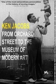 Ken Jacobs  from Orchard Street to the Museum of Modern Art' Poster