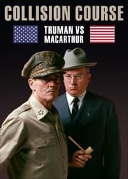 Collision Course Truman vs MacArthur' Poster