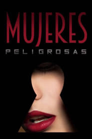 Mujeres peligrosas' Poster