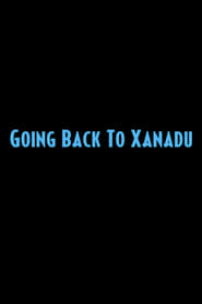 Going Back to Xanadu