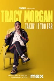 Tracy Morgan Takin It Too Far' Poster