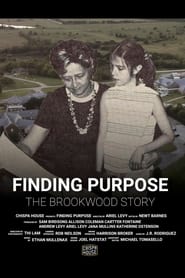 Finding Purpose The Brookwood Story' Poster