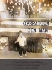 Operation Tin Man' Poster