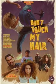 Dont Touch My Hair' Poster