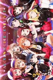 Love Live Sunshine Aqours World LoveLive' Poster