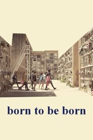 Born to Be Born' Poster