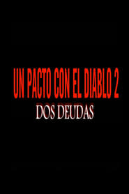 Un pacto con el diablo 2 Dos deudas' Poster