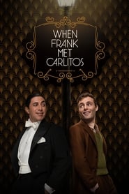 When Frank Met Carlitos' Poster